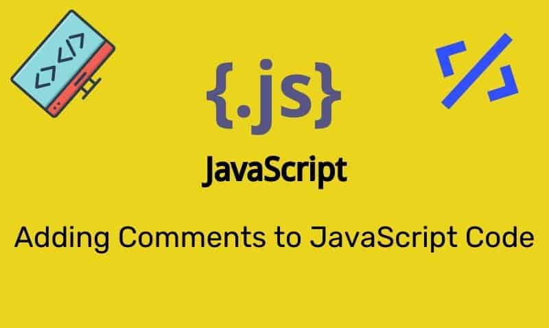 Adición de comentarios al código JavaScript