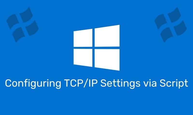 Configuración de los ajustes de TCP/IP a través de un script