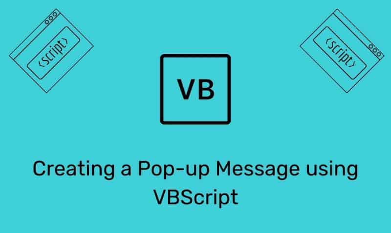 Crear un mensaje emergente usando VBScript