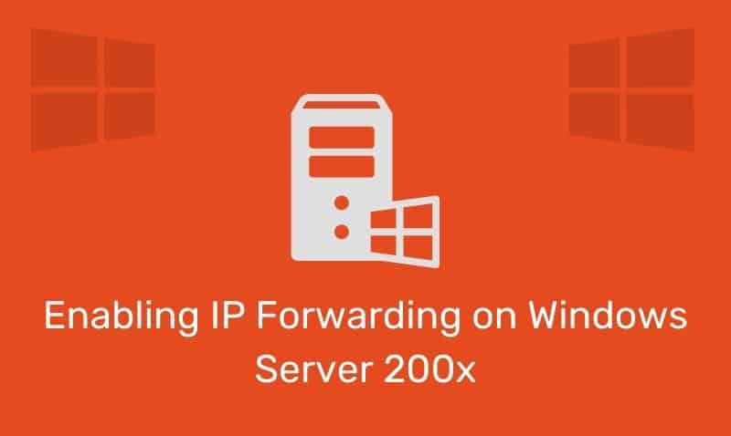 Habilitar el reenvío de IP en Windows Servidor 200x