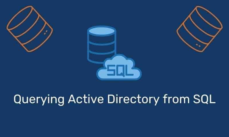 Consultar Active Directory desde SQL