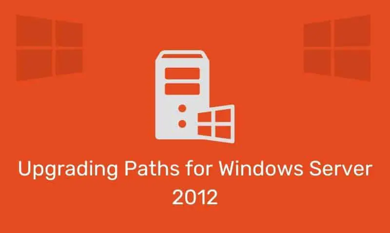 Rutas de actualización para Windows servidor 2012