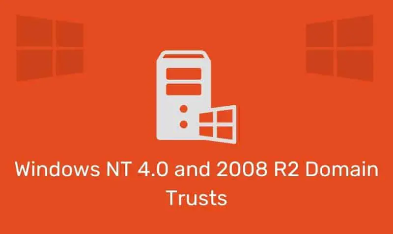 Windows Fideicomisos de dominio NT 4.0 y 2008 R2