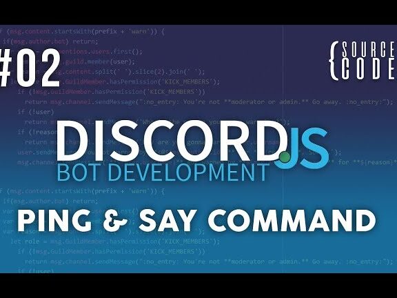 Desarrollo de bot Discord.JS - Comando Ping & Say - Episodio 02 - YouTube