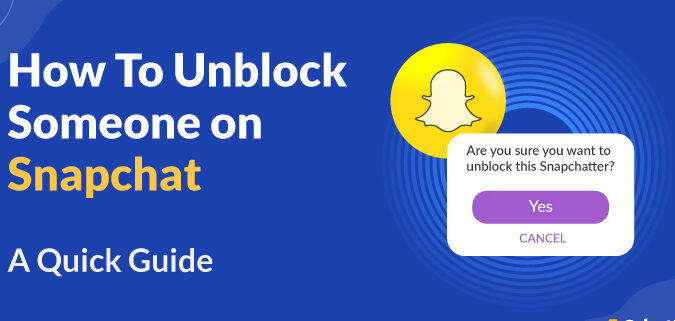 Cómo desbloquear a alguien en Snapchat - Guía definitiva de 2024
